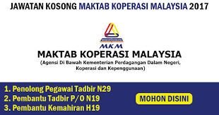 Pembantu setiausaha pejabat (gred n19) 4. Jawatan Kosong Terkini 2017 Maktab Koperasi Malaysia Mkm Pelbagai Jawatan Bidang Ditawarkan