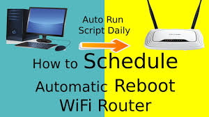 How To Automatically Reboot Wifi Router Schedule Auto Restart Of Wifi Router Youtube