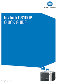 Download konica minolta bizhub c3100p mfp pcl5c/5e driver 2.80.0.0 (printer / scanner) Konica Minolta Bizhub C3100p Quick Manual Pdf Download Manualslib