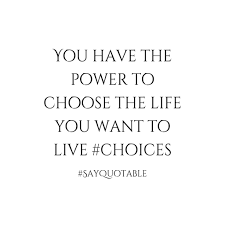 Image Result For Live The Life You Choose Quotes Choose Quotes Life Quotes