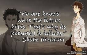 Going beyond lightspeed causes someone to go back in time, a time machine. Steins Gate Quote Zitate