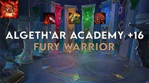 Algeth'ar Academy +16 | Fury Warrior | Season 1 Dragonflight (week 1) -  YouTube