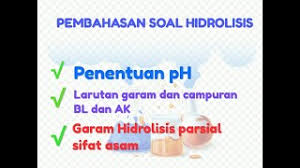 Contoh soal hidrolisis garam dan pembahasannya. Contoh Soal Hidrolisis Garam Bersifat Asam L Hidrolisis Garam L Kimia Kelas 11 Genap Youtube