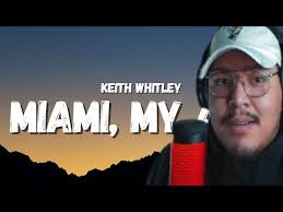 1ST LISTEN REACTION Keith Whitley Miami, My Amy Lyrics TikTok Song miami,  my amy loves me after a