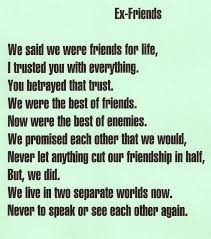 Ex Friends Ex Friends Betrayal Quotes Friendship Poems