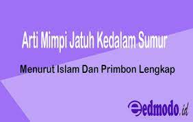 Ikan bersisik dianggap sebagai gambaran rezeki dan kemakmuran yang berlimpah. 20 Arti Mimpi Jatuh Kedalam Sumur Menurut Primbon Jawa
