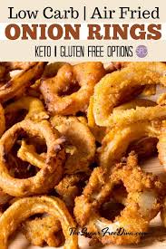 Low Carb Air Fried Onion Rings Lowcarb Glutenfree Keto Appetizer Easy Recipe Air Fryer Recipes Healthy Air Fryer Dinner Recipes Air Frier Recipes