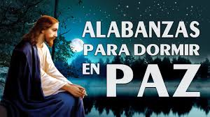 See more of oraciones para antes de dormir on facebook. Musica Catolica Para Dormir Alabanzas Antes De Dormir Para Orar A Dios Por Paz Y Bendicion Youtube