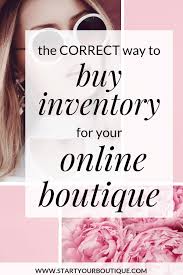 Connecting millions of people to create, sell and buy all sorts of items. The Correct Way To Buy Inventory For Your Online Boutique
