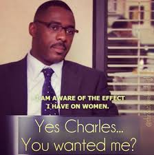 750 × 422 (72 kb): Yes Charles You Wanted Me I Am Aware Of The Effect I Have On Women Know Your Meme