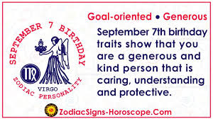 Maybe you would like to learn more about one of these? September 7 Zodiac Full Horoscope Birthday Personality Zsh