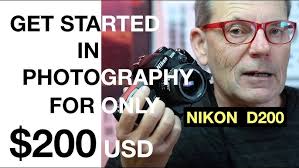 How to get started in photography with only $200 USD? Nikon D200 and Nikkor  50mm f1.4 vs D500