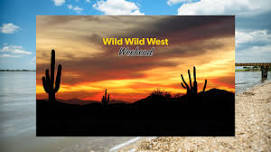 Wild Wild West Weekend
