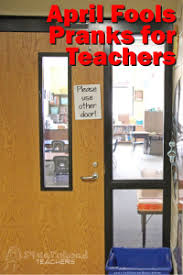 6 No Prep April Fools Day Pranks For Teachers Squarehead Teachers