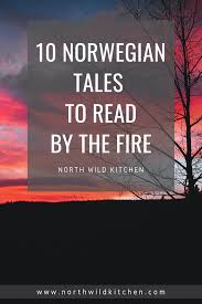 But you can sort the rankings to find the best ship and. 10 Norwegian Tales To Read By The Fire North Wild Kitchen Norwegian Norwegian Words Reading