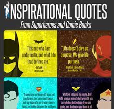 Dad is and always will be my living, breathing superhero. Inspirational Quotes From Superheroes And Comic Books Infographic E Learning Infographics