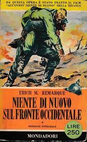 Tradotto in italiano (mondadori, 1933) fu best seller della letteratura post bellica per il modo con il quale aveva trasfigurato la macelleria di una. Niente Di Nuovo Sul Fronte Occidentale Recensione
