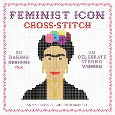 Afc north afc south afc east afc west coloring squared would like for you to enjoy these free nfl football coloring pages. Feminist Icon Cross Stitch 30 Daring Designs To Celebrate Strong Women Fleiss Anna Mancuso Lauren 9780762462902 Amazon Com Books