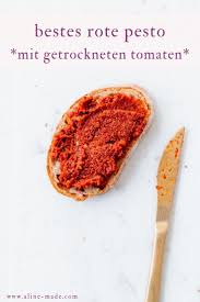 Pesto Rosso Auch Als Rotes Pesto Bekannt Ist Eins Der Geschmackvollsten Pesto Varianten Uberhaupt Und Passt Zu Pasta Brot Rotes Pesto Rezepte Tomatenpesto