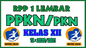 Rpp satu lembar k13 revisi 2020 pkn kelas 8 semester 1 jenjang smp/mts. Rpp 1 Lembar Lengkap Mata Pelajaran Pkn Kelas Xii K13 Revisi Masbabal Com