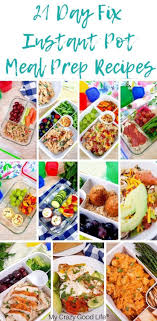 Healthy Instant Pot Meal Prep Recipes Easy Instant Pot Recipes Beachbody Recipes Instant Pot Recipes