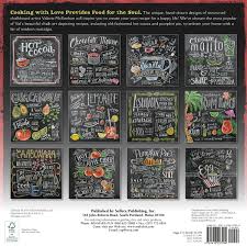 Cooking With Love Provides Food For The Soul 2016 Wall Calendar Chalk Art Chalk Chalkboard Art