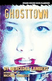 Ghosttown (Stark House Noir Classics)