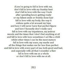 Poem If You Re Going To Fall In Love With Me E H Words Wise Words Dont Fall In Love
