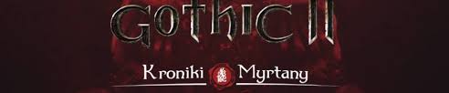 Wyczekiwany polski mod gothic 2: Gothic Ii Kroniki Myrtany Archolos Gamehag