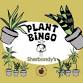 Plant Bingo with Sherbondy's