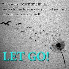 I was angry at my dad for years. Quotes About Letting Go Of Anger Quotesgram
