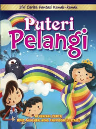 Anak arnab hilang.wmvpertama kali menghasilkan video menggunakan free software. Siri Cerita Fantasi Kanak Kanak Puteri Pelangi Mf Kencana Dewan Bahasa Dan Pustaka 978 983 49 0520 0 Bookcapital Capital For Books