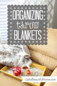 Organizing Throw Blankets Family Room Organization Storage Kids Room Throw Blanket