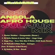 Dj romano ft dj nelasta e lima do swegg vote. Afro House Angola Mix Melhor De Julho E Junho 2020 Djmobe By Djmobe