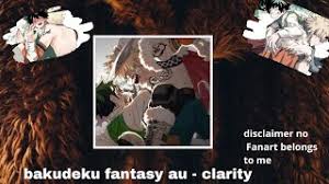 Bakudeku fantasy au mha bnha my hero academia. Bakudeku Fantasy Au Clarity Youtube