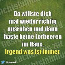Ausruhen Lustige Spruche Witzige Spruche Spruche Zitate