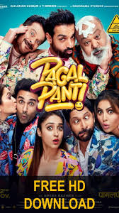 Free Full Hd Download Pagalpanti Movie Free Download In Hd In 2020 Hindi Movies Full Movies Download Free Movies