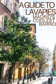 A Guide To Lavapies Madrid S Coolest Barrio Madrid Travel Madrid European Honeymoon Destinations