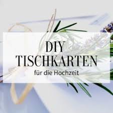 Wählen sie aus vielen designs aus. 30 Einfache Ideen Fur Diy Tischkarten Hochzeitskiste
