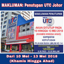 Pejabat imigresen utc galeria kotaraya jalan trus,80000 johor bahru tel : Pusat Maklumat Rakyat Utc Johor On Twitter Jauharku Penutupan Utc Johor Sempena Keputusan Pilihan Raya Umum Ke 14 Pusat Transformasi Bandar Utc Johor Akan Ditutup Pada 10 Mei Hingga 13 Mei 2018