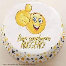 Crea Cartoline Personalizzate Di Compleanno Buon Compleanno Ruggero Buon Compleanno Compleanno Cartolina Di Compleanno