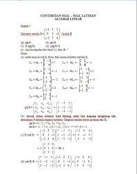 Howard anton dan chris rorres aljabar linear elementer versi aplikasi edisi kedelapan jilid 1 penerbit erlangga 2004. Soal Aljabar Linear Elementer
