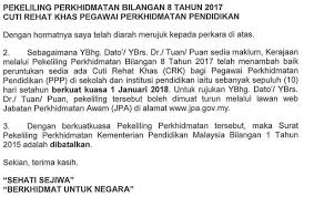 For more information and source, see on this link : Pekeliling Cuti Rehat Khas Crk 10 Hari Sumber Pendidikan