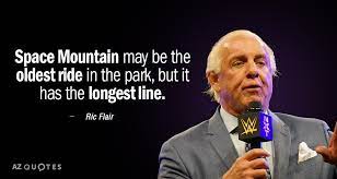 Richard morgan fliehr (born february 25, 1949), better known as ric flair, is an american professional wrestling manager and retired professional wrestler. Top 25 Quotes By Ric Flair Of 53 A Z Quotes