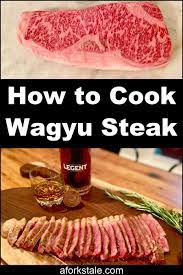 How To Cook A Wagyu Steak Recipe In 2021 Wagyu Steak Delicious Beef Recipe Wagyu