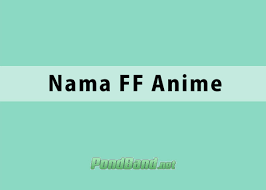 Nama jepang keren untuk game. 75 Nama Nama Ff Anime Keren Cowok Untuk Para Wibu Otaku