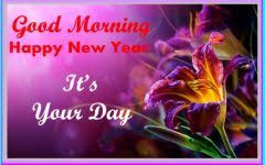 Good Morning Images With New Year Wishes Morning Images Good Morning Images Good Morning Happy