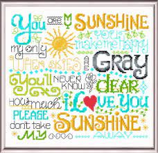 Maybe you would like to learn more about one of these? Let S Be My Sunshine Cross Stitch Pattern By Ursula Michael Crosstitch Com