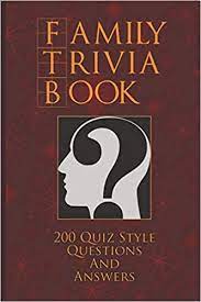 Then, gather all bibliophiles and . Family Trivia Book A Fun Collection Of 200 Family Friendly Trivia Quiz Questions And Answers Trivia Games For Adults And Family Slee Robin 9798580258751 Amazon Com Books