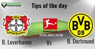 Tips Of The Day 19 01 2021 Bayer Leverkusen Vs Borussia Dortmund In 2021 Dortmund Borussia Dortmund United Liverpool